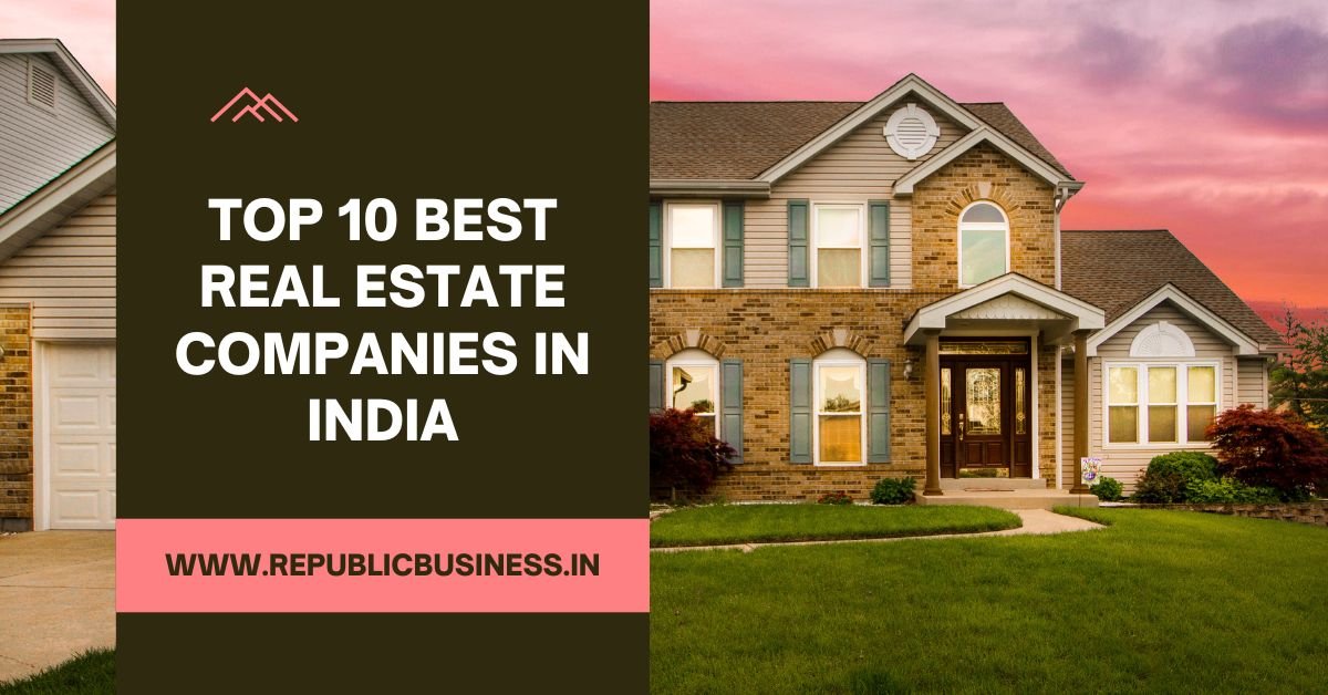 Best Real Estate Companies