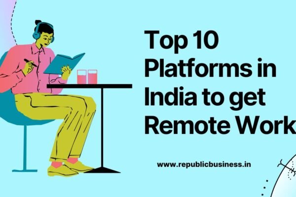 Platforms in India to get Remote Work