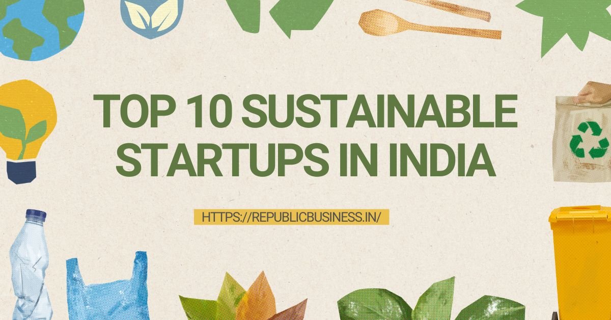 Top 10 Sustainable Startups in india