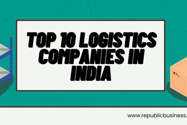 Top 10 Logistics Companies in India