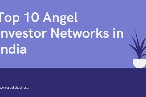 Top 10 Angel Investor Networks in India