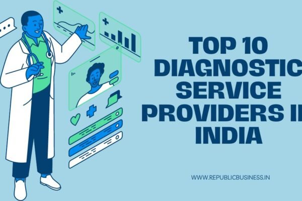 Top 10 Diagnostic Service Providers in India