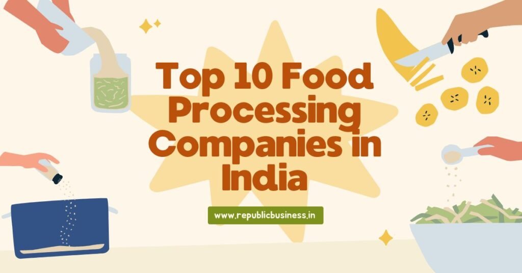 top-10-food-processing-companies-in-india