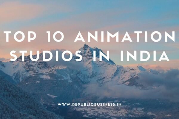 Top 10 Animation Studios in India