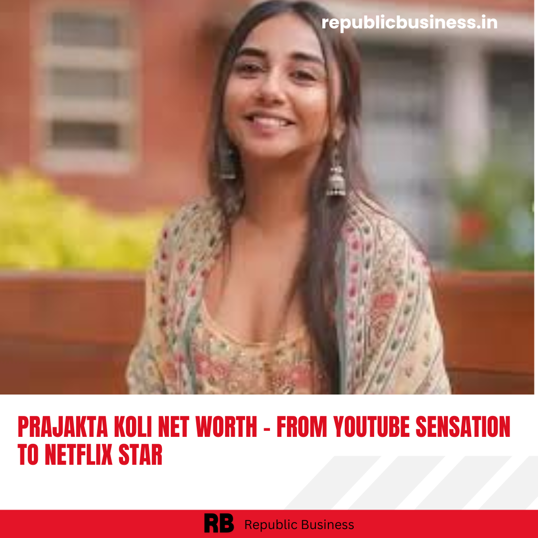 Prajakta Koli Net Worth – From YouTube Sensation to Netflix Star